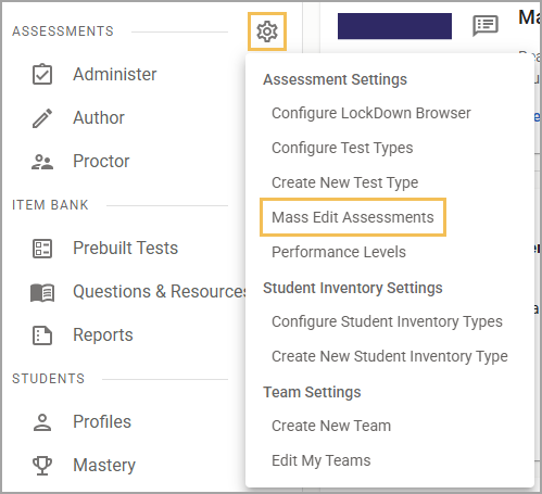 Menu options for assessment settings including mass edit assessments feature highlighted.